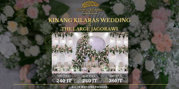 WEDDING PACKAGE X THE LARGE JAGORAWI 300 PAX