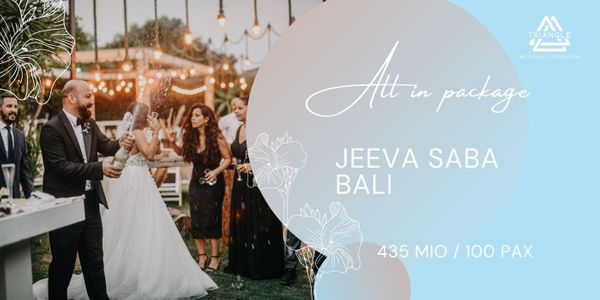 JEEVA SABA BALI 100 PAX