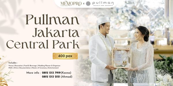 Pullman Central Park 400 pax Wedding Package Jakarta Barat